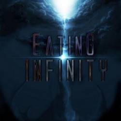 Eating Infinity : Eating Infinity